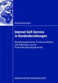 Internet Self-Service in Kundenbeziehungen Internet Self-Service in Kundenbeziehungen