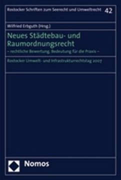 Neues Städtebau- und Raumordnungsrecht - Erbguth, Wilfried (Hrsg.)