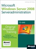 Microsoft Windows Server 2008 Serveradministration, m. CD-ROM u. DVD-ROM