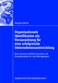 Organisationale Identifikation als Voraussetzung für eine erfolgreiche Unternehmensentwicklung