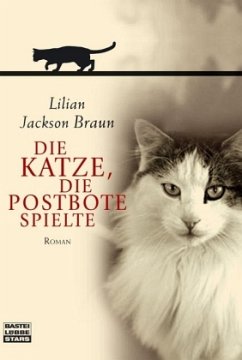 Die Katze, die Postbote spielte - Braun, Lilian Jackson