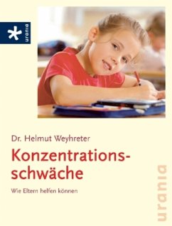 Konzentrationsschwäche - Weyhreter, Helmut