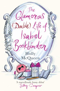 The Glamorous (Double) Life of Isabel Bookbinder - McQueen, Holly