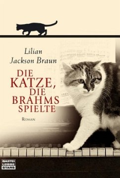 Die Katze, die Brahms spielte - Braun, Lilian Jackson