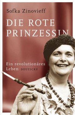 Die rote Prinzessin - Zinovieff, Sofka