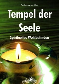 Tempel der Seele - Arzmüller, Barbara