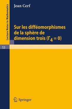 Sur les diffeomorphismes de la sphere de dimensions trois (Gamma 4=0) - Cerf, Jean