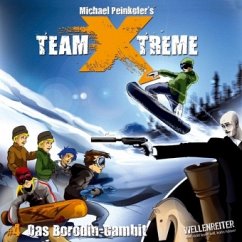 Das Borodin-Gambit / Team X-Treme Bd.4 (Audio-CD) - Peinkofer, Michael