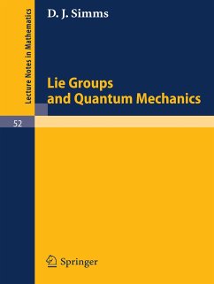 Lie Groups and Quantum Mechanics - Simms, D. J.