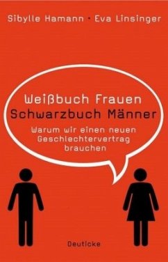 Weißbuch Frauen / Schwarzbuch Männer - Hamann, Sibylle;Linsinger, Eva