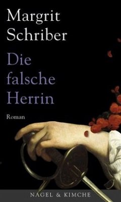 Die falsche Herrin - Schriber, Margrit