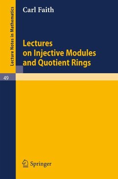 Lectures on Injective Modules and Quotient Rings - Faith, Carl
