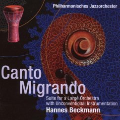 Canto Migrando - Beckmann,Hannes/Philharmonisches Jazzorchester