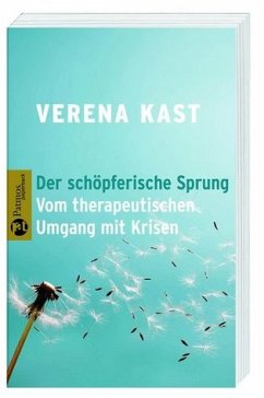 Der schöpferische Sprung - Kast Verena