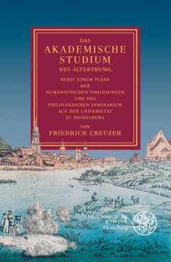Creuzer: Das akademische Studium, 2. Aufl. - Creuzer, Friedrich