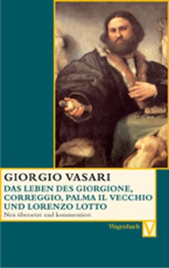 Das Leben des Giorgione, Correggio, Palma il Vecchio und Lorenzo Lotto - Vasari, Giorgio