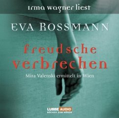 Freudsche Verbechen / Mira Valensky Bd.3 - Rossmann, Eva