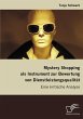 Mystery Shopping als Instrument zur... - Bild 1