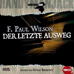 Der letzte Ausweg / Handyman Jack, Audio-CDs Nr.2 - Wilson, F. P.