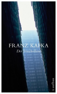 Der Verschollene - Kafka, Franz