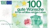 100 gute Wünsche für ein erfülltes reiches Leben