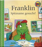 Franklin Spitzname gesucht!