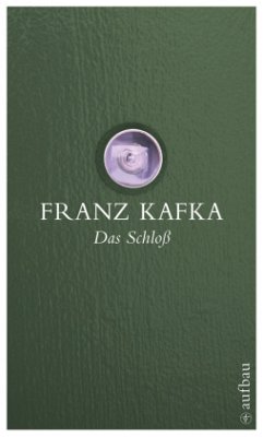 Das Schloß - Kafka, Franz