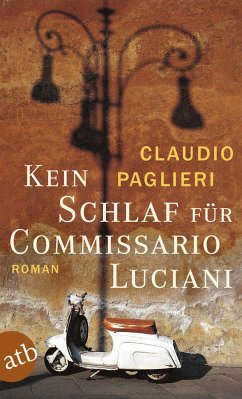 Kein Schlaf für Commissario Luciani / Commissario Luciani Bd.2 - Paglieri, Claudio