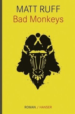 Bad Monkeys - Ruff, Matt