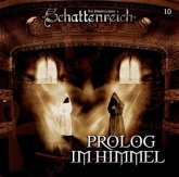 Prolog am Himmel / Schattenreich, Audio-CDs Nr.10