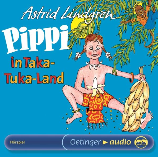 Pippi Langstrumpf 3. Pippi in Taka-Tuka-Land von Astrid Lindgren -  Hörbücher portofrei bei bücher.de