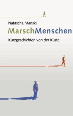 MarschMenschen - Manski, Natascha