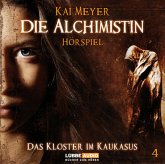 Das Kloster im Kaukasus / Die Alchimistin, Audio-CDs Tl.4 Das Kloster im Kaukasus / Die Alchimistin, Audio-CDs Tl.4