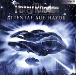 Attentat auf Hayok / Perry Rhodan, Serie Sternenozean, Audio-CD Folge.21 - Rhodan, Perry