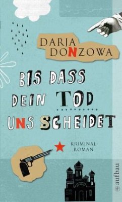 Bis dass dein Tod uns scheidet - Donzowa, Darja