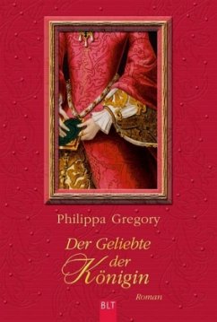 Der Geliebte der Königin - Gregory, Philippa