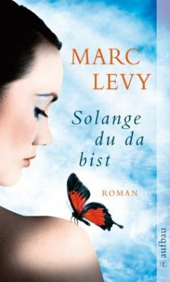 Solange du da bist - Levy, Marc