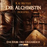Die Alchimistin - Das Erbe des Gilgamesch Die Alchimistin - Das Erbe des Gilgamesch