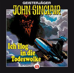 Ich flog in die Todeswolke / Geisterjäger John Sinclair Bd.43 (Audio-CD) - Dark, Jason