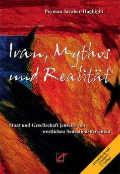 Iran, Mythos und Realität - Javaher-Haghighi, Peyman