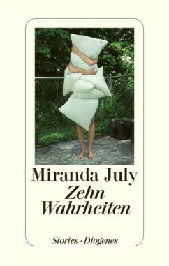 Zehn Wahrheiten - July, Miranda