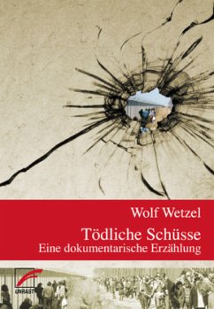 Tödliche Schüsse - Wetzel, Wolf