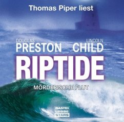 Riptide - Mörderische Flut (6 Audio-CDs) - Preston, Douglas; Child, Lincoln