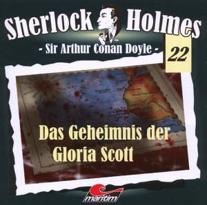 Das Geheimnis der Gloria Scott / Sherlock Holmes, Audio-CDs 22