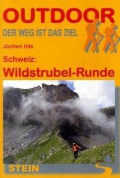 Schweiz: Wildstrubel-Runde - Ihle, Jochen