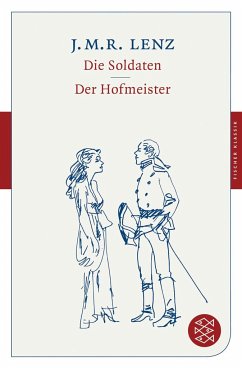 Die Soldaten / Der Hofmeister - Lenz, Jakob M. R.