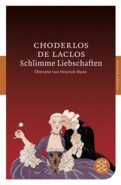 Schlimme Liebschaften - Choderlos de Laclos, Pierre A. Fr.
