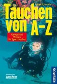 Tauchen von A-Z