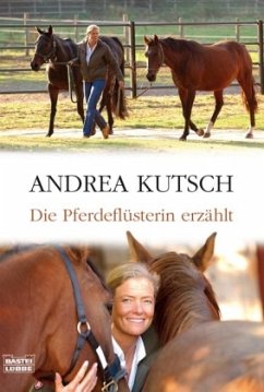 Die Pferdeflüsterin erzählt - Kutsch, Andrea