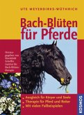 Bach-Blüten für Pferde